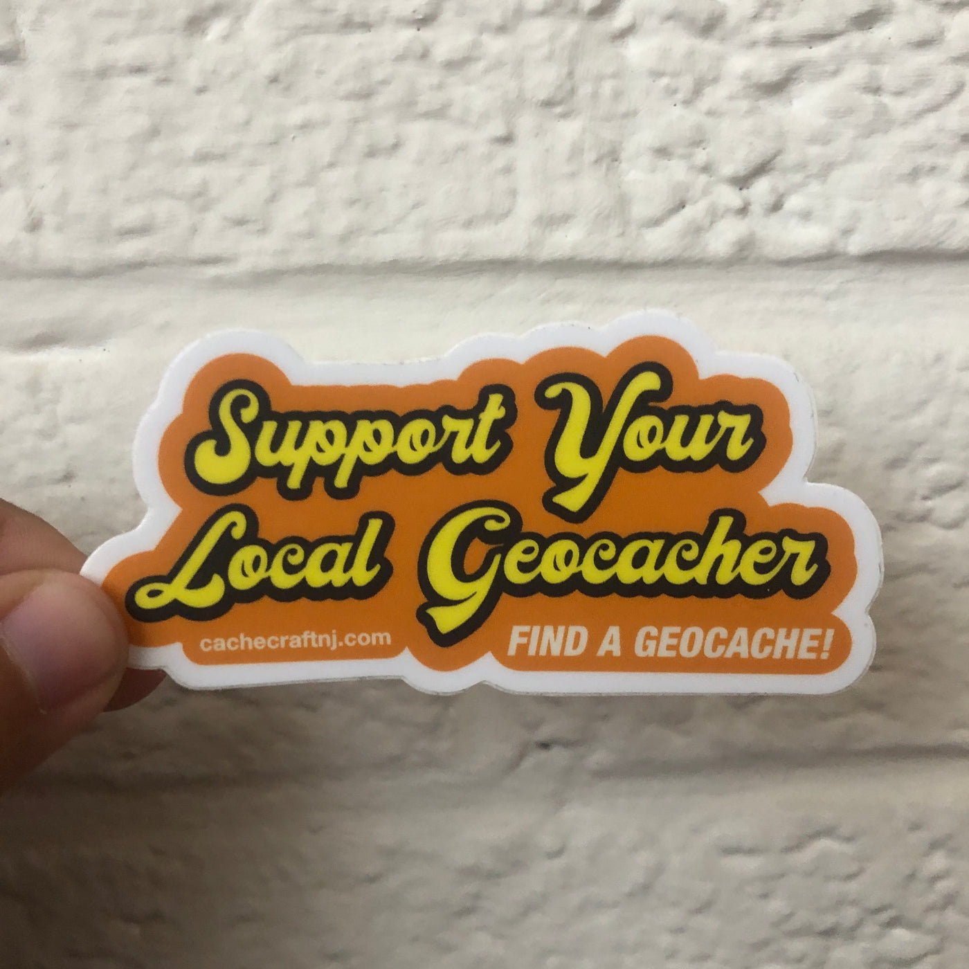 Vinyl Sticker | Support Your Local Geocacher - Orange